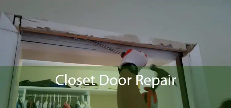 Closet Door Repair