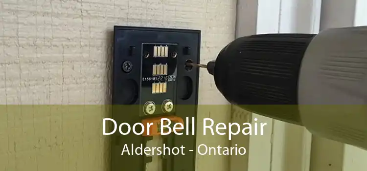 Door Bell Repair Aldershot - Ontario