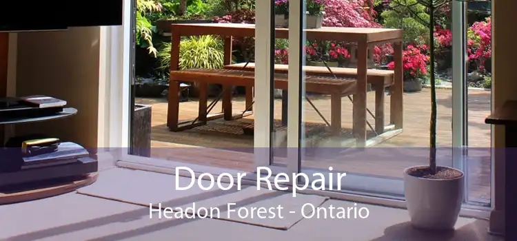 Door Repair Headon Forest - Ontario