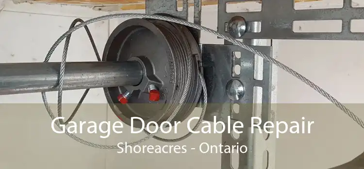 Garage Door Cable Repair Shoreacres - Ontario