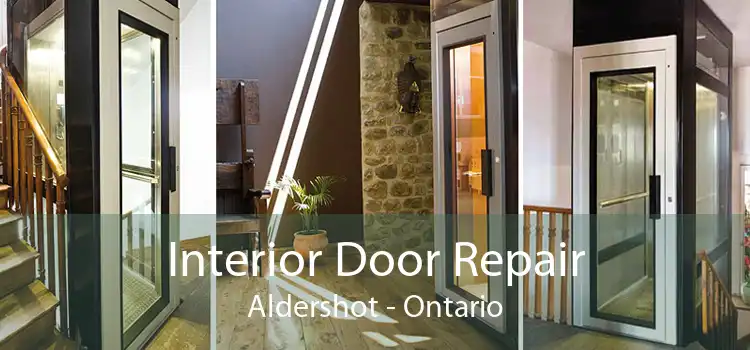 Interior Door Repair Aldershot - Ontario